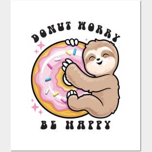 Donut Worry Be Happy Sloth Posters and Art